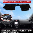Чехол для приборной панели автомобиля для Great Wall Hover H5 DW Hower 2010-2018, защитный коврик, солнцезащитный козырек, коврик для приборной панели, Автомобильный Ковер