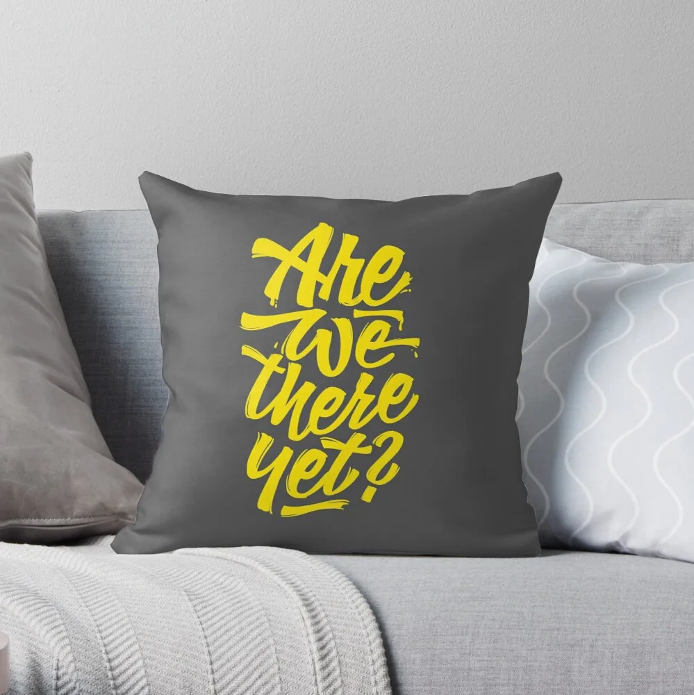 

Are we there yet - Typographic Road Trip Design Throw Pillow Pillow Case Polyester Home Decora Pillowcases