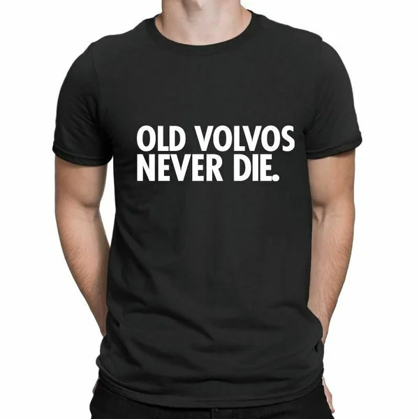 

Old Volovos Never Die Mens T-Shirt