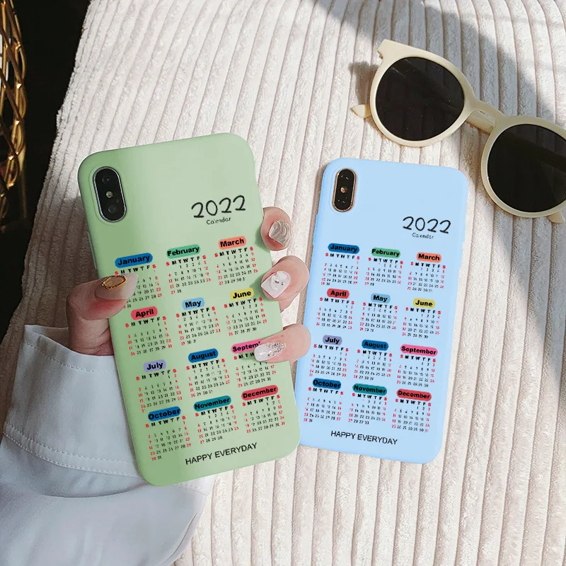 Happy Everyday 2022 Calendar Phone Case for iPhone X XR XS MAX for iphone 12 11 13 Pro Max 6s 7 8 Plus SE 2 Soft Silicone Cover