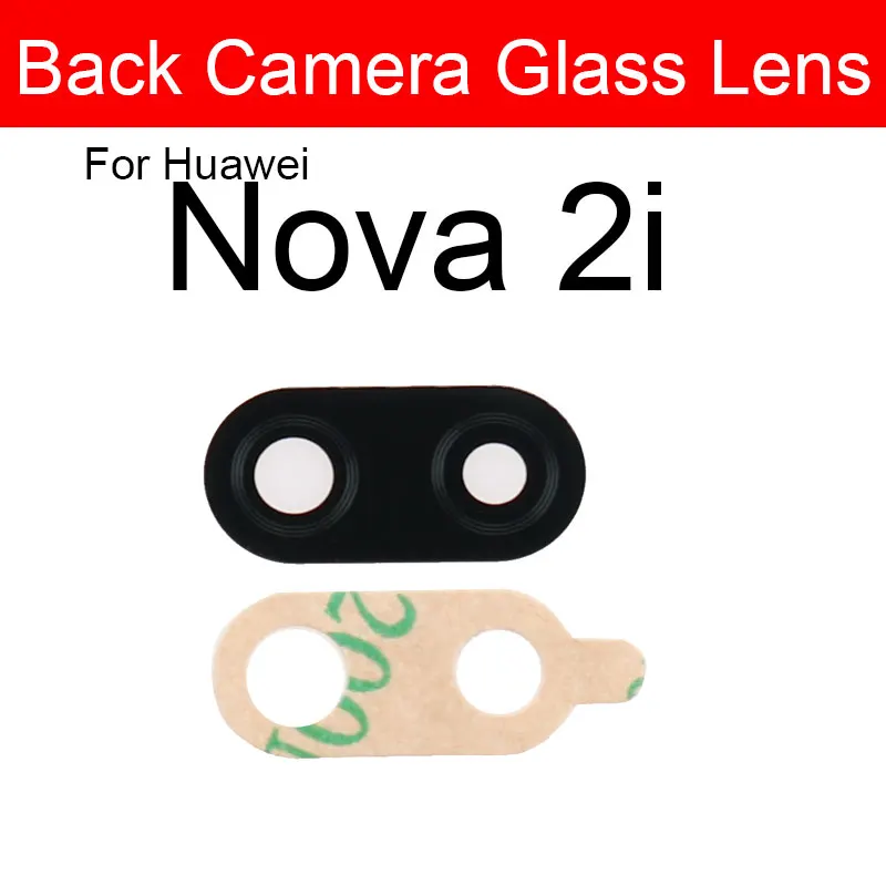 Стеклянный объектив для задней камеры Huawei Nova 2 2i 2S 3 3E 3i 4 4e 5 5i 5T 5Z Lite Plus Pro|Шлейфы