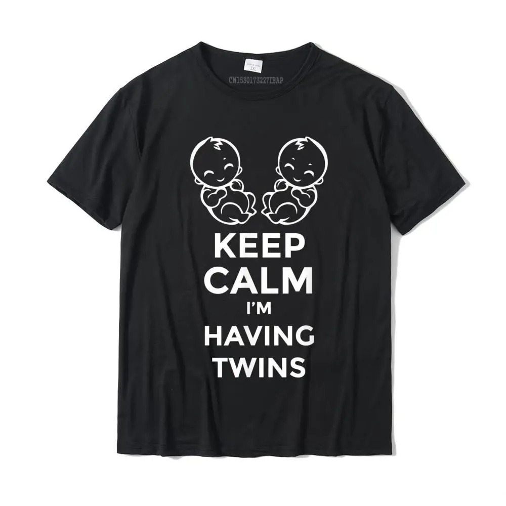 

Keep Calm I'm Having Twins Maternity T Shirt Men Wholesale Birthday Tops Tees Cotton Top T-Shirts Cosie