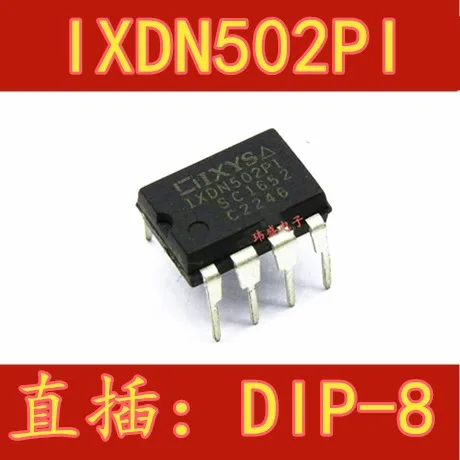 

10 шт. IXDN502PI IXDN502 IXDN502P1 DIP-8