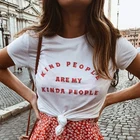 Женская футболка с надписью добрые люди, модная женская футболка в стиле 90-х со слоганом Харадзюку с цитатами, винтажный топ с коротким рукавом