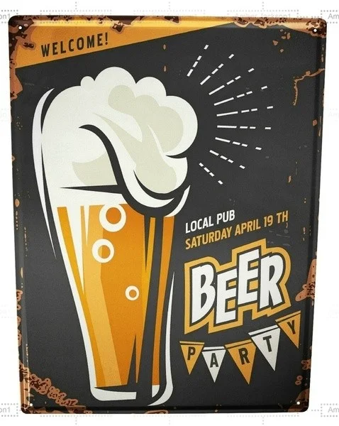 

Metal sign wall sign wall decorative plaque art collection Tin Sign Beer Nostaic Beer Party