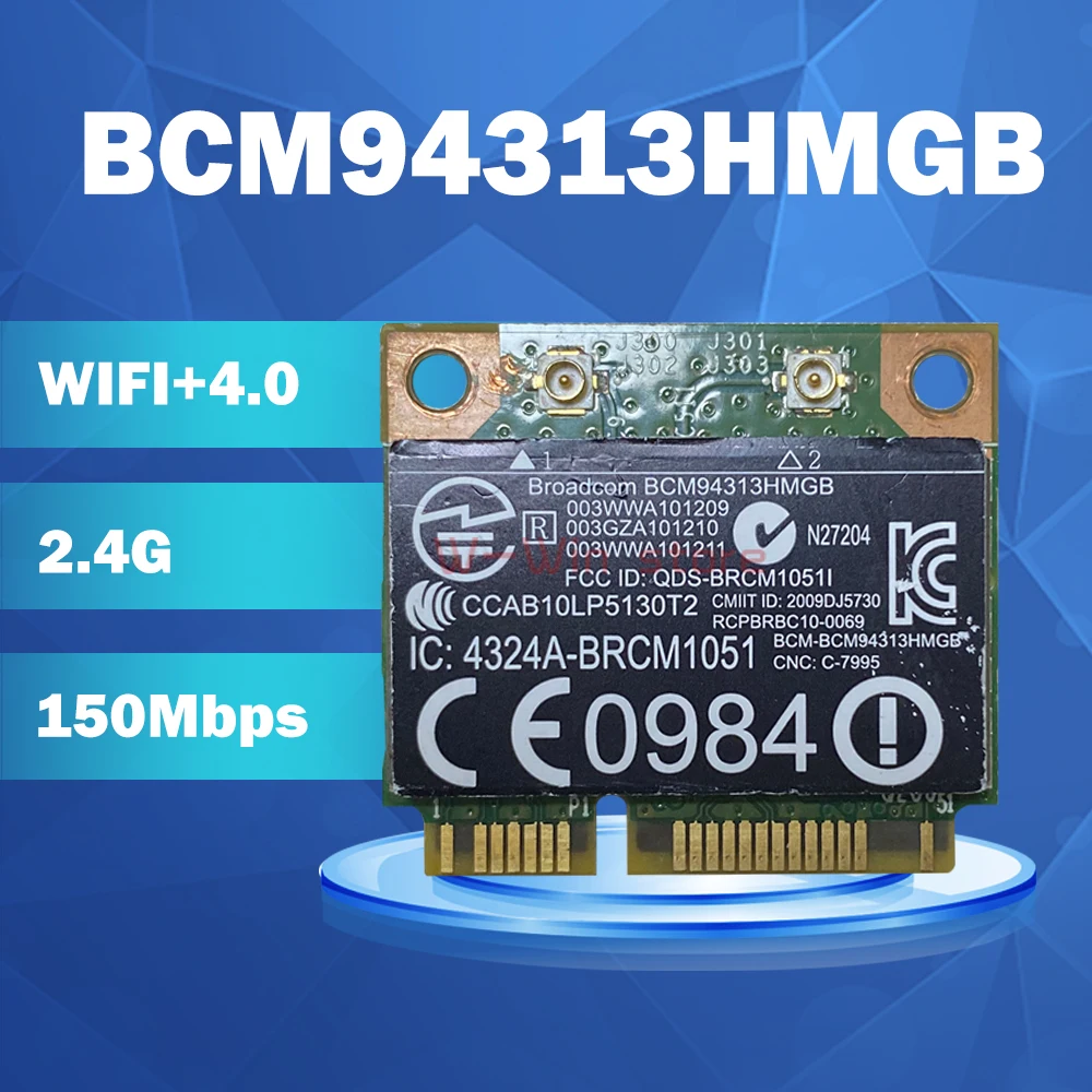 

BroadCom BCM94313HMGB BCM4313 Half Mini PCI-e 150 Мбит/с, Bluetooth 657325 WLAN-карта SPS: 2000-001 для HP G4 G6