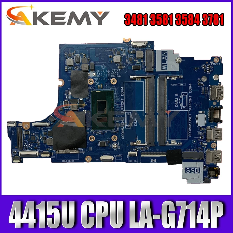 

Akemy Brand NEW 4415U FOR Dell Vostro 3481 3581 3584 3781 Laptop Motherboard EDI72 LA-G714P CN-0Y381G Y381G Mainboard 100%tested