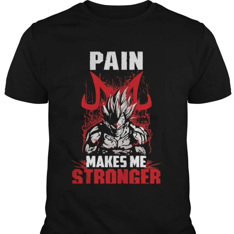 

Funny Men T Shirt Women Novelty Tshirt Majin Vegeta Pain Makes Me Stronger Cool T Shirt