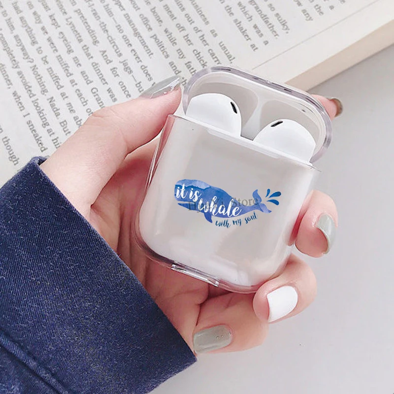 

It is Whale with my soul Earphone Case For Apple AirPods 1 2 Soft TPU Transparent Cover For Airpods Accessories