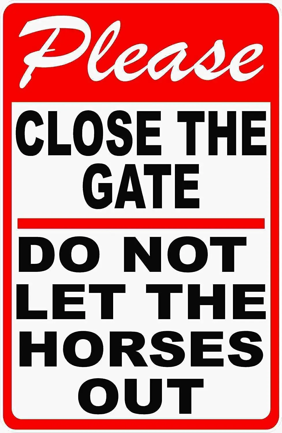 

WANLN Please Close The Gate Do Not Let Horses Out Sign Safety for Horse Stables & Pastures Metal Tin Sign Home Garage Bar