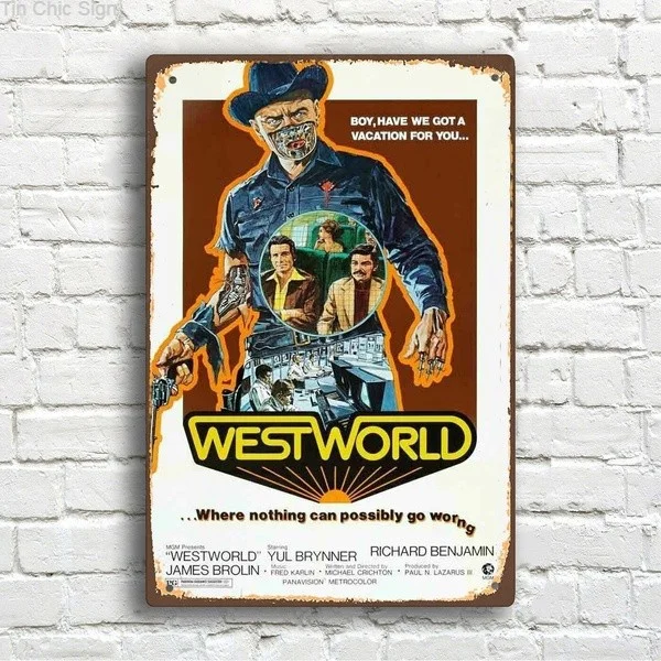 

Westworld Classic Horror Movie Film Metal Tin Sign Pin Up Metal Sign Wall Sign Metal Decor Wall Decor(20cmx30cm)