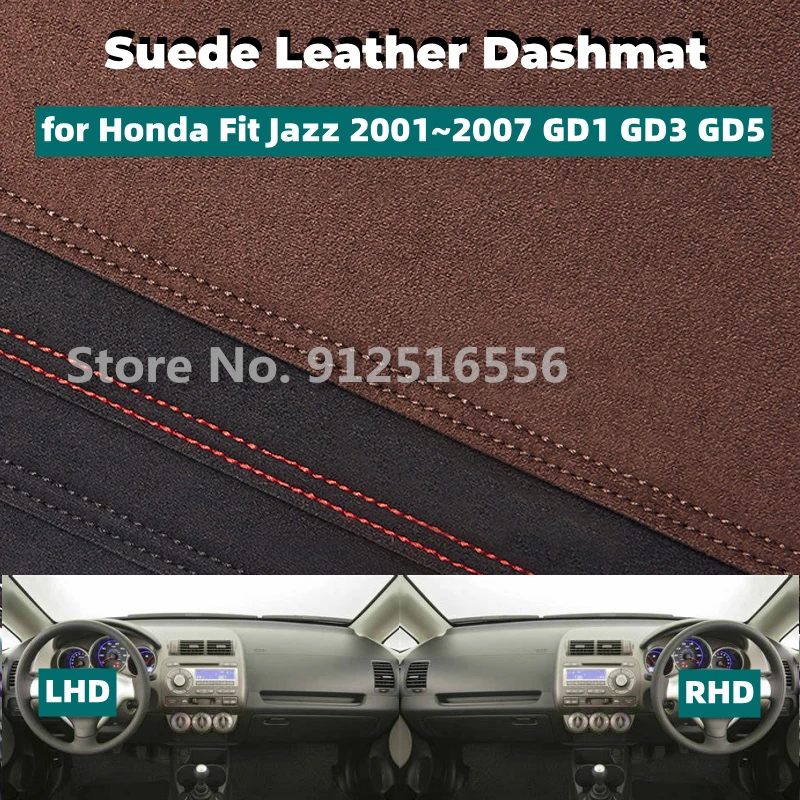

Car Accessories Suede Leather Dashmat Dash Mat Pad Dashboard Cover Sun Shade Carpet for Honda Fit Jazz 2001~2007 GD1 GD3 GD5