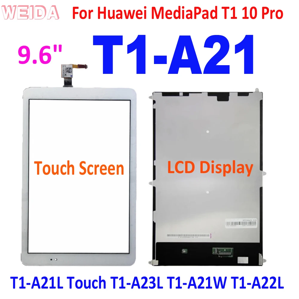 

9.6" For Huawei MediaPad T1 10 Pro T1-A21 T1-A21L Touch T1-A23L T1-A21W T1-A22L LCD Display Touch Screen For Huawei T1-A21L LCD