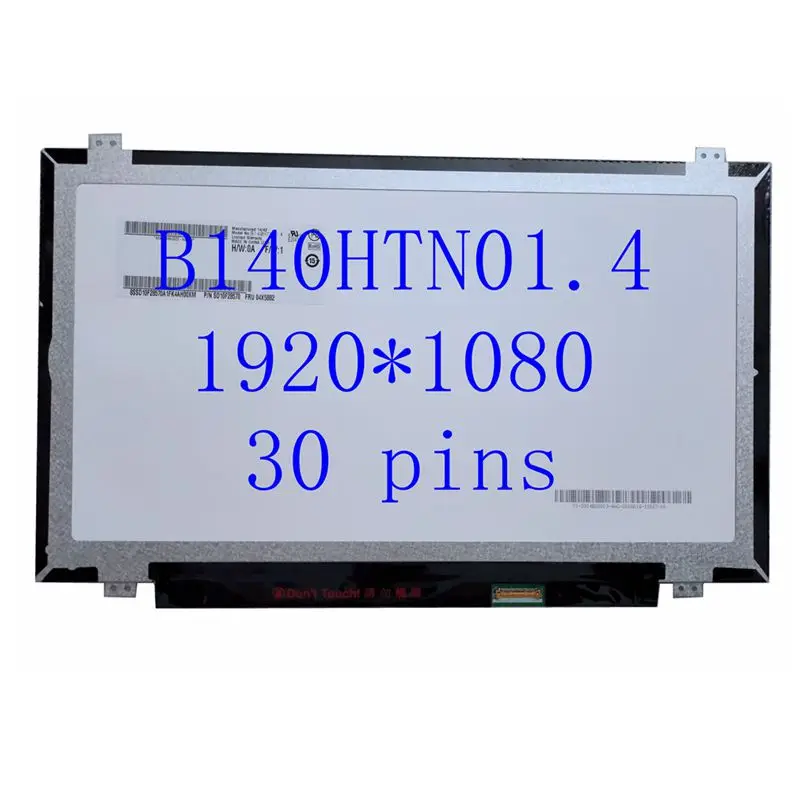 

Тонкий светодиодный ЖК-экран для ноутбука 14,0 дюйма FHD B140HTN01.4 N140HGE-EA1 B140HTN01.6 30pin eDP