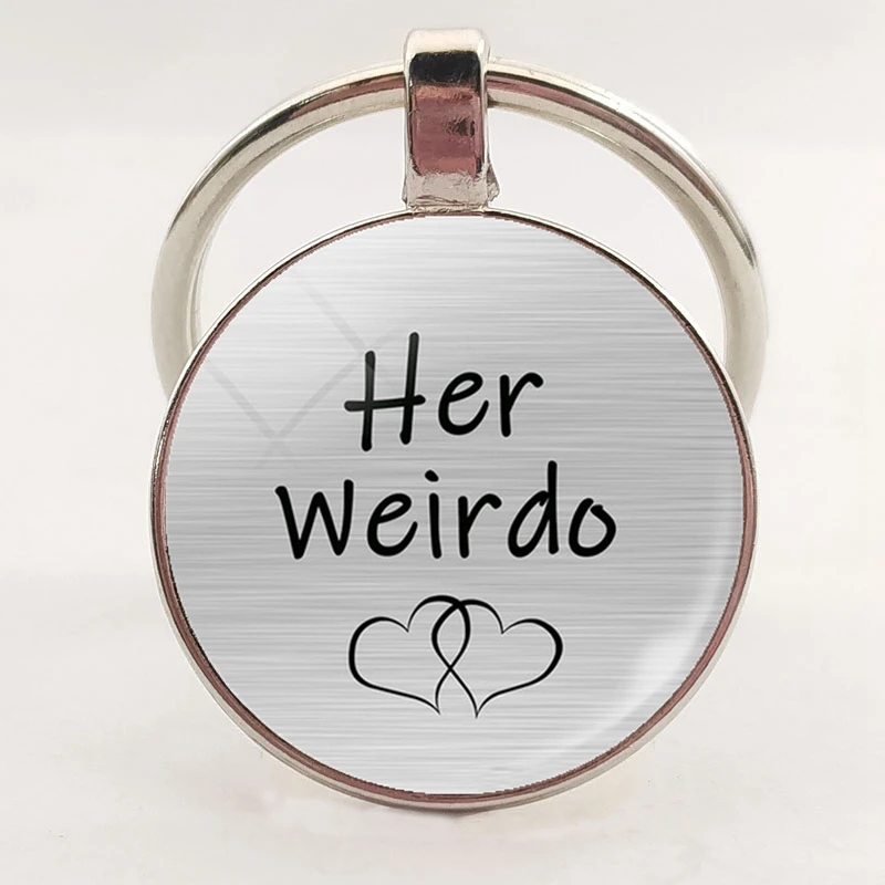 Брелок с надписью Her Weirdo His Crazy Couple ювелирные изделия для пар стеклянный кабошон