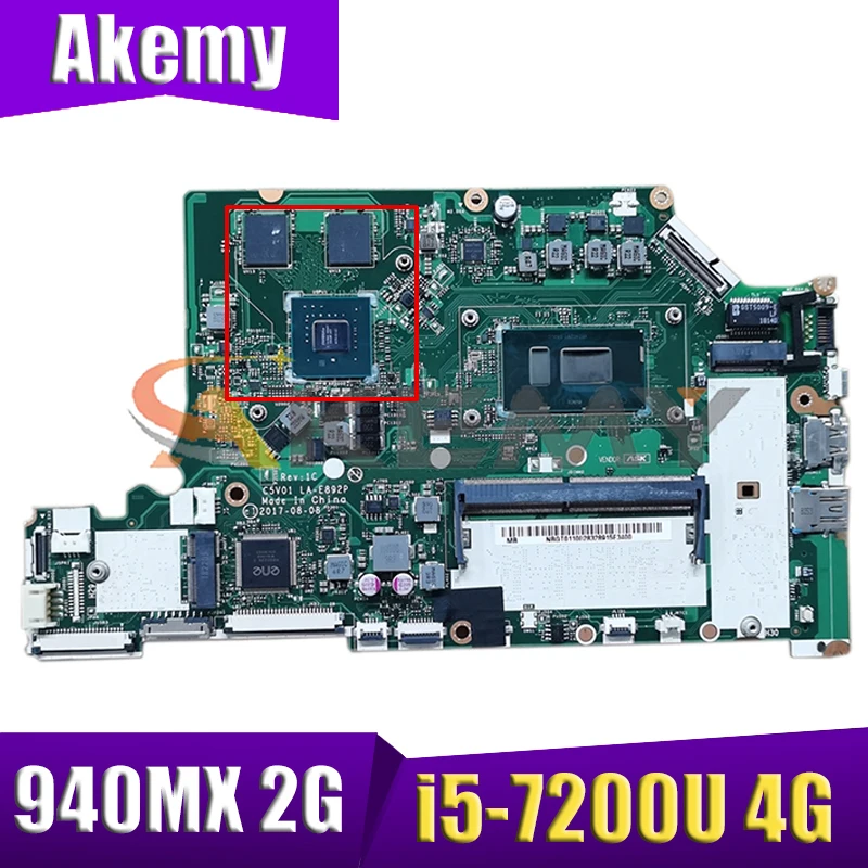 

For Acer Aspire N17C4 A515-51G A315-53G A615-51G Laptop Motherboard C5V01 LA-E892P MB With i5-7200U 4G-RAM 940MX 2G-GPU