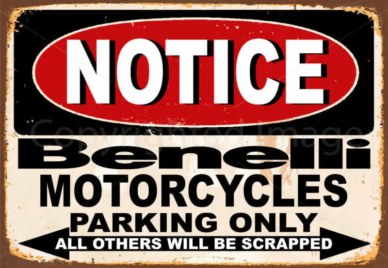 

NOTICE BENELLI MOTORCYCLES PARKING METAL TIN SIGN POSTER WALL PLAQUE