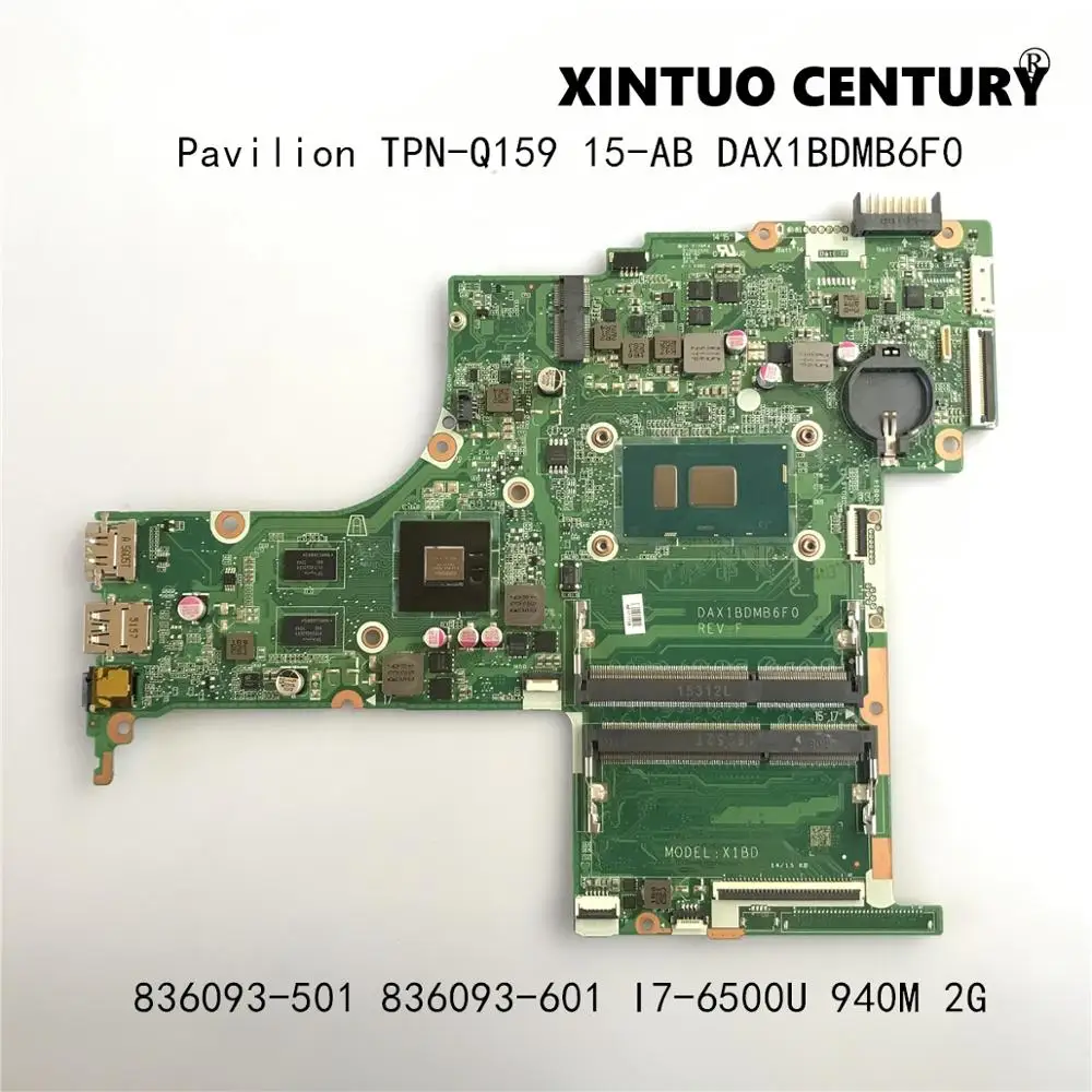 

836093-501 836093-601 For HP Pavilion TPN-Q159 15-AB Laptop Motherboard DAX1BDMB6F0 W/ i7-6500U 940M 2GB GPU 100% tested working