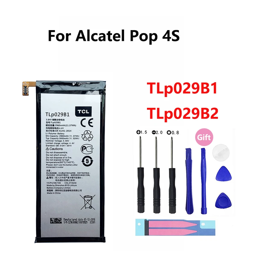 

Original TLp029B1 TLp029B2 2960mAh Battery for Alcatel Pop 4S 5095 5095B 5095I 5095K 5095L 5095Y For TCL 550 + Tools