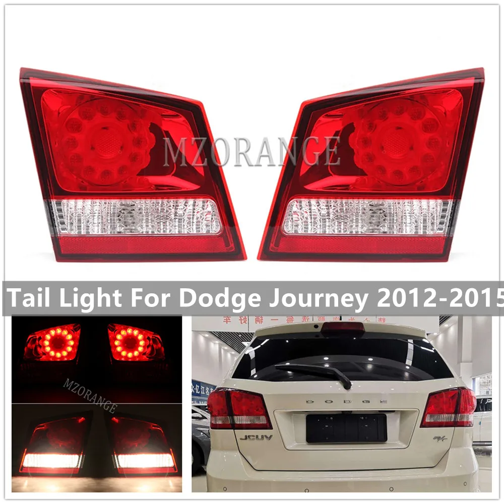 

LED Inner Side Rear Tail Light For Dodge Journey JCUV 2012 2013 2014 2015 Brake Turn Signal Warning Fog Lamp Car Accessories