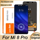 ЖК-дисплей Super Amoled 6,21 ''для Xiaomi Mi 8 Pro Mi8 Explorer, сенсорный экран с 10 контактами для ремонта Mi 8 Pro M1807E8A