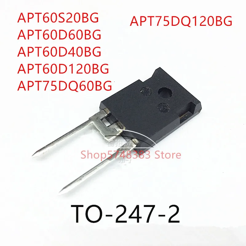 10 шт. APT60S20BG APT60D60BG APT60D40BG APT60D120BG APT75DQ60BG APT75DQ120BG|Аксессуары для батарей и ЗУ| |