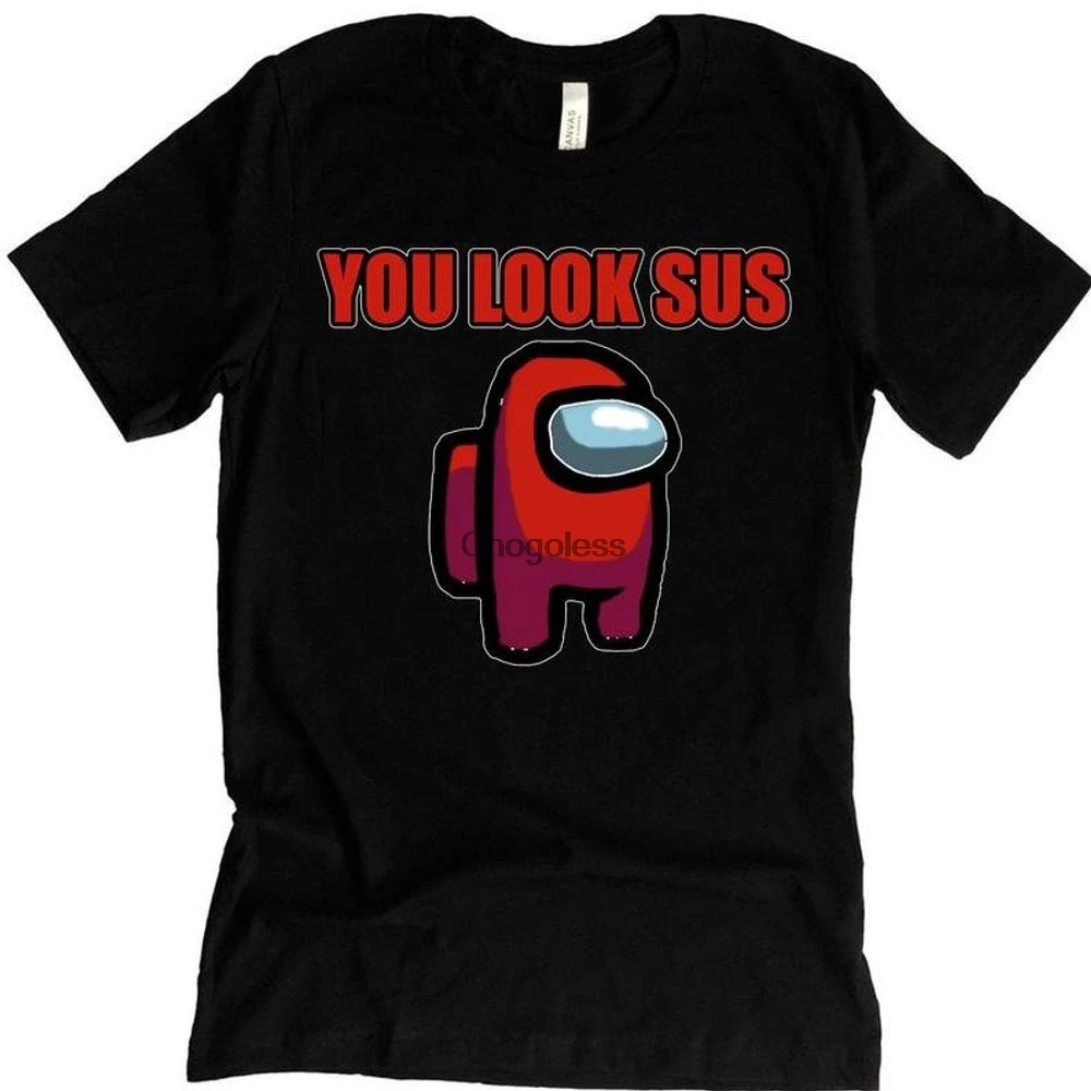 

You Look Sus Shirt Among Us Shirt T Shirt You Look Sus T Shirt Shirts Adult Unisex Youth Gaming