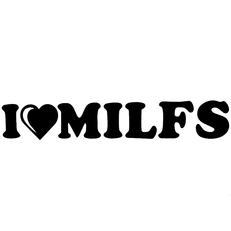 17*3 см I LOVE MILFS смешной грязный автомобиль грузовик виниловый стикер на окно