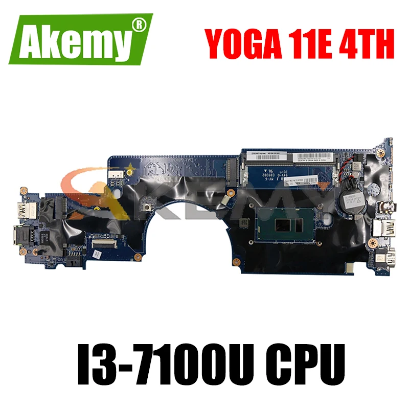 

FUR: 01HY359 01YT007 01HY358 For Lenovo ThinkPad Yoga 11e 4th laptop motherboard DALI8KMB8D0 W/ CPU I3-7100U Mainboard