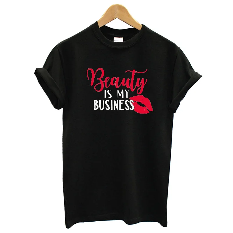 Women's Clothing Good Quality Plus Size Tops Women T Shirt Beauty Business Is My Business I Love Makeup Artist Hair Salon Shirt