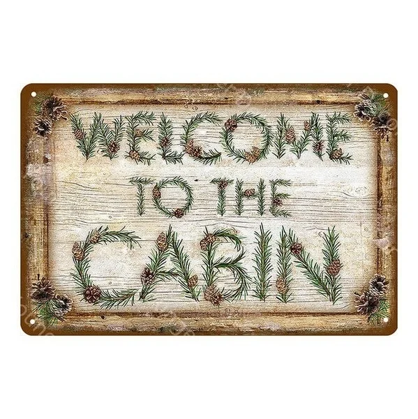 

Welcom To The Cabin Decor Drink Beers Wine Cocktail Plaque Vintage Metal Poster Tin Signs Pub Bar Casino Wall Decoration YI-157