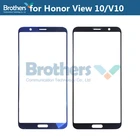 Передний Внешний стеклянный объектив для Huawei Honor View 10 V10, сенсорный экран, стекло для View10 BKL-AL20 L04, Сменное переднее ЖК-стекло
