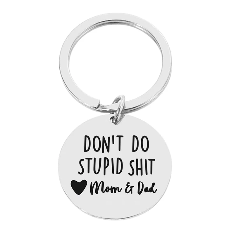 

Don't Do Stupid Shit Keychain Stainless Steel Love Mom Love Dad Love Mom & Dad Gift for Son Daughter Christmas Birthday