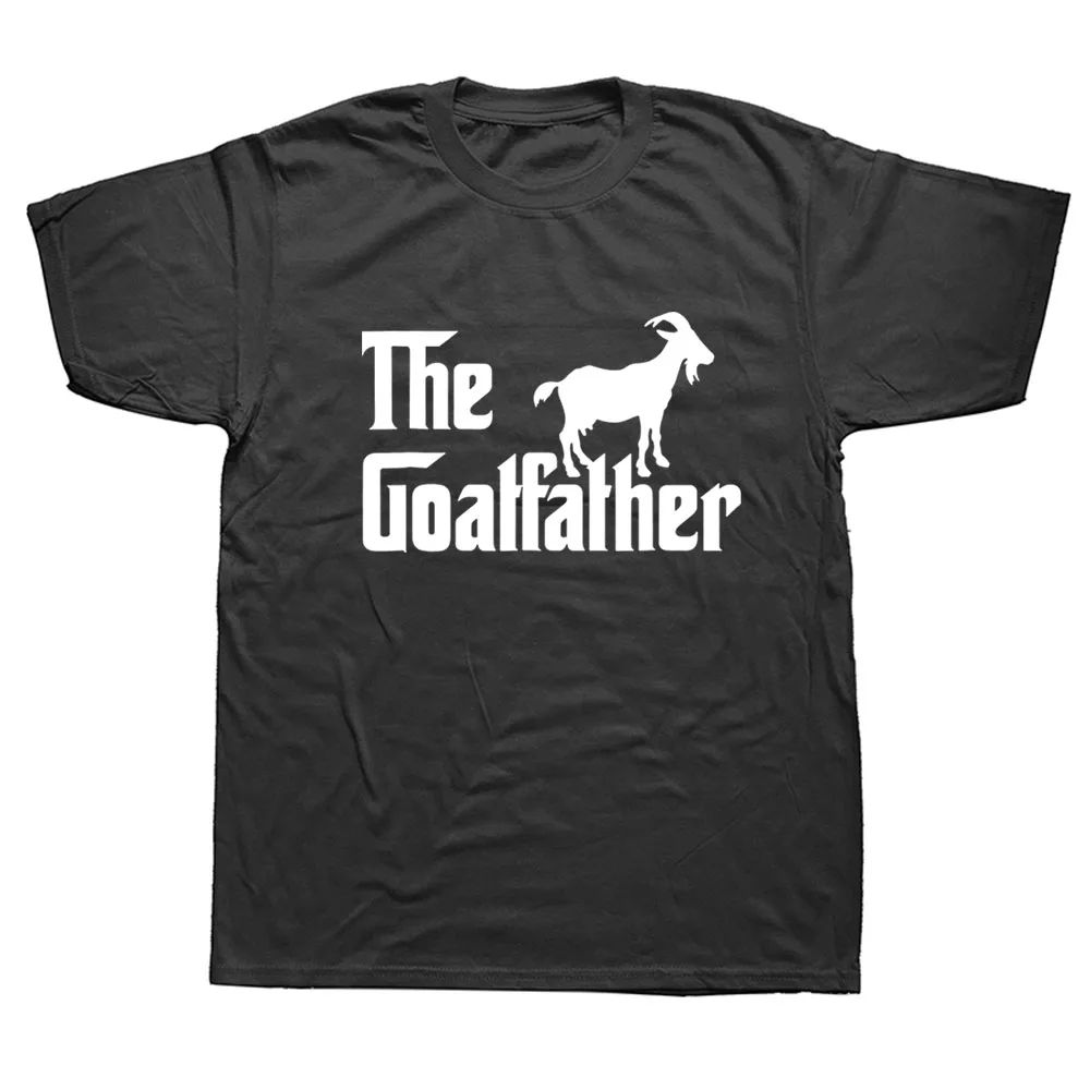 

The Goatfather Funny Goat Father Lover Birthday Graphic Fashion New Cotton Short Sleeve T Shirts O-Neck Harajuku T-shirt