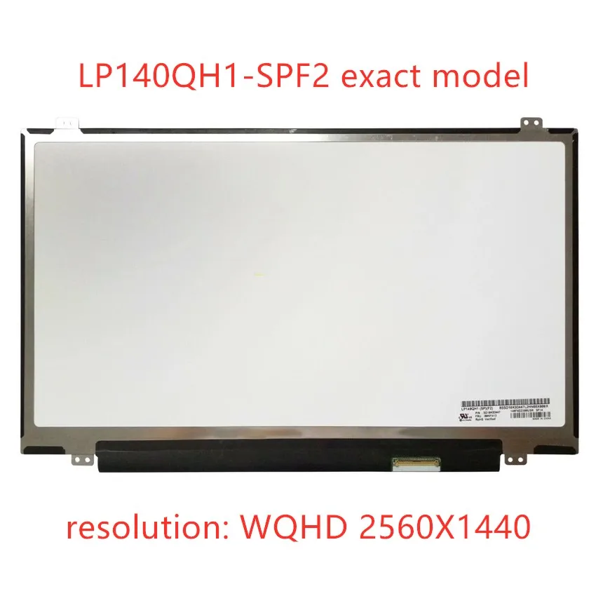 Для смартфона LP140QH1(SP)(F2) FRU 00NY413 WQHD 2560X1440 P/N SD10K93447 LP140QH1 SPF2IPS 14 0 &quotЖК-экран |