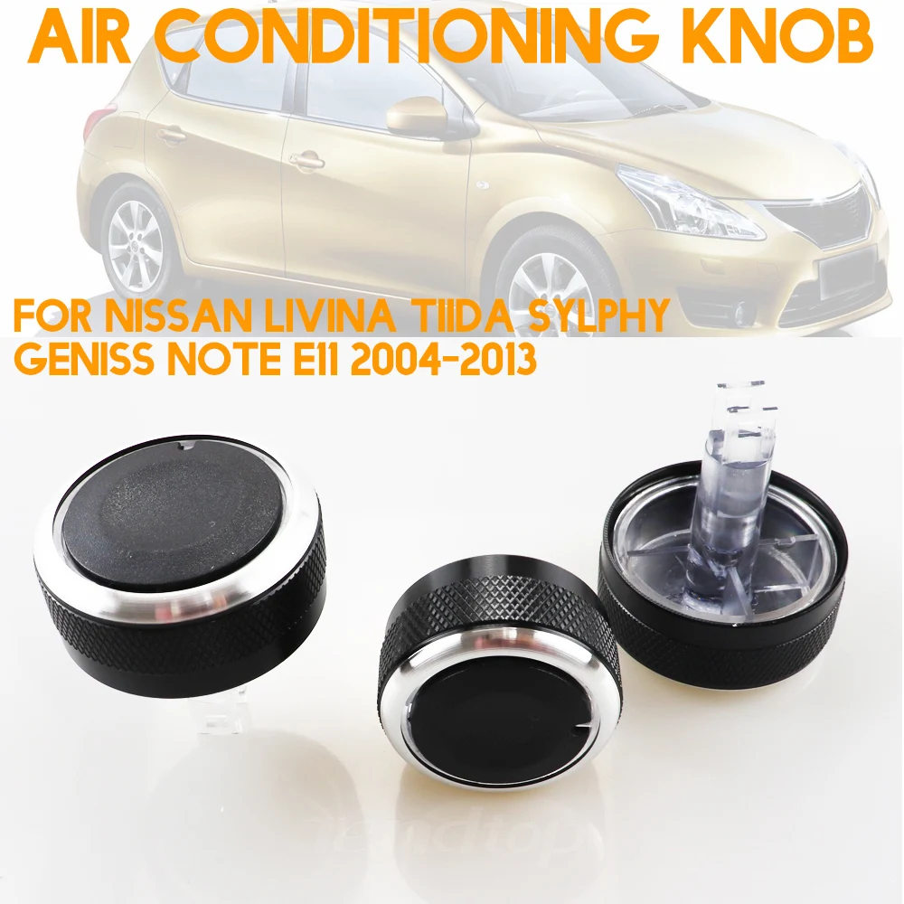 

For Nissan LIVINA TIIDA SYLPHY GENISS Note E11 2004-2013 Car AC Knob Aluminum Alloy Air Conditioning Knobs Heat Control Switch