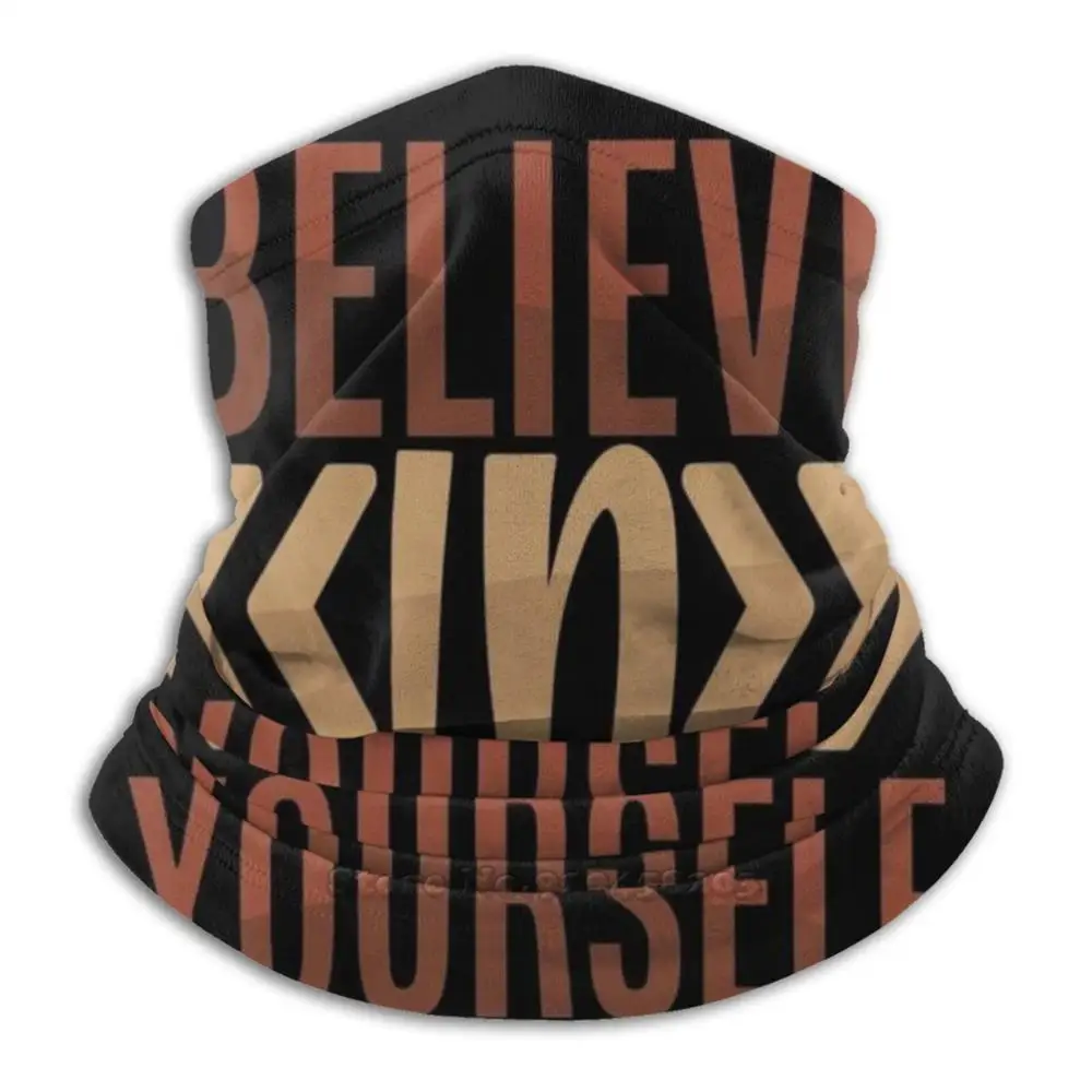 

Шарф-Бандана верьте себе, повязка на голову, уличная теплая маска для лица для скалолазания, верьте себе, верьте в себя, верьте, милый мотивац...