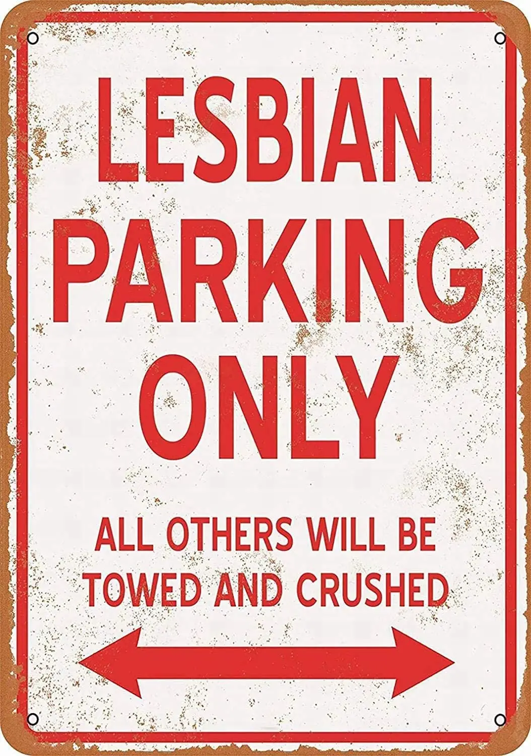 

New Vintage Metal Sign Lesbian Parking Only Outdoort Street Garage & Home Bar Club Hotel Wall Decor Retro Signs 12X8 Inch