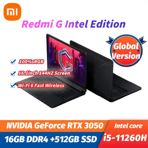 Новый ноутбук Xiaomi Mi Redmi G, Intel Core i5-11260H RTX3050 GPU 16 Гб DDR4 + 512 Гб SSD, ноутбук 16,1 дюйма, 144 Гц, игровой компьютер Wifi6