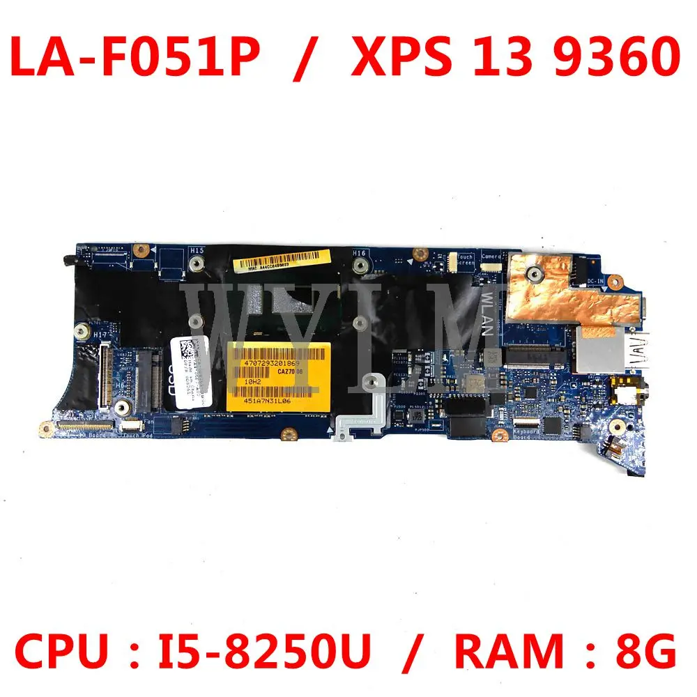 

Материнская плата CN- 0D8261 для ноутбука Dell XPS 13 9360, системная плата с центральным процессором I5-8250U, ОЗУ 8 ГБ, 100% рабочий