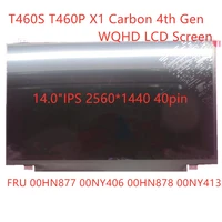 x1 carbon 4th gen t460p t460s lcd screen for lenovo thinkpad laptop ips wqhd 40pin lcd fru 00hn877 00ny413 00ny406 00hn878