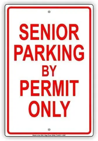 

Metal Sign 8x12 Inch Senior Parking by Permit Only Reserved Red
