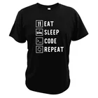 Забавная футболка с принтом Eat Sleep Code Repeat, японская аниме манга, оригинальный дизайн, 100% хлопок, футболки, топы
