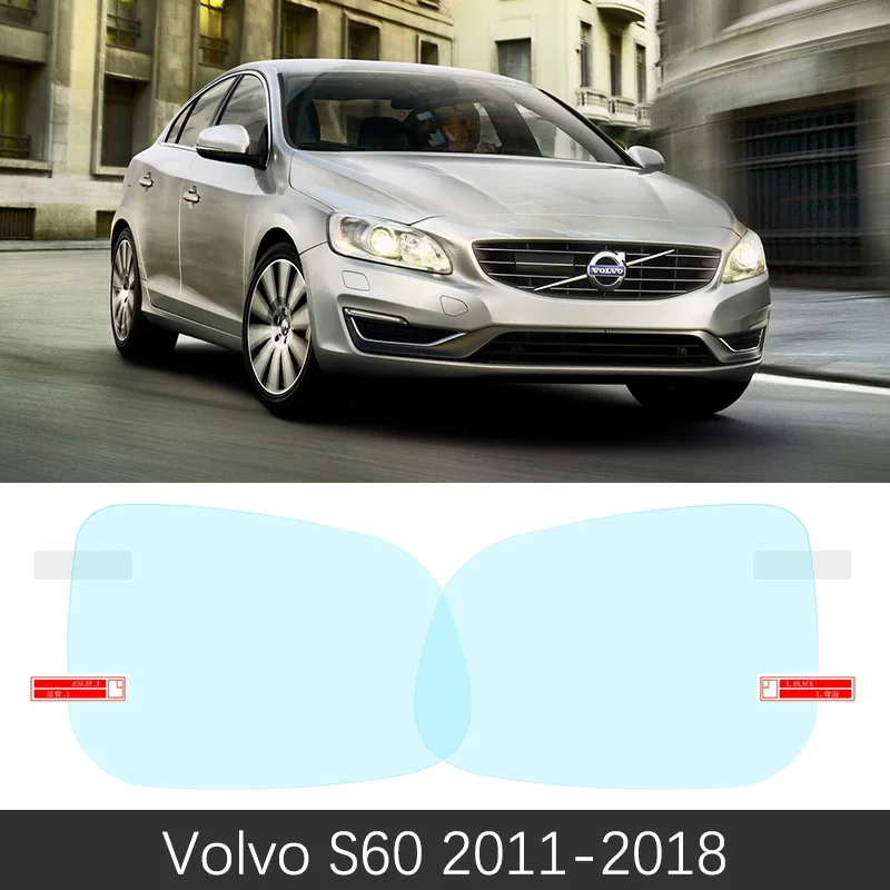 S60 2011-2018 Для VOLVO S60 Rdesign 2006~ полное покрытие зеркало заднего вида противотуманная непромокаемая противотуманная пленка автомобильные аксессуары 2007 2012 - Название цвета: S60 2011-2018