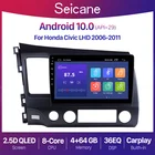 Автомобильный радиоприемник Seicane, 10,1 дюймов, Android 10,0, 2 + 32G QLED, автомобильный стерео GPS-навигатор для 2006-2011 Honda Civic 2din, поддержка задней камеры