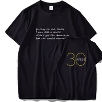 adele new album 30 t shirt american pop singer 2021 album easy on me tee 100 cotton eu size short sleeve