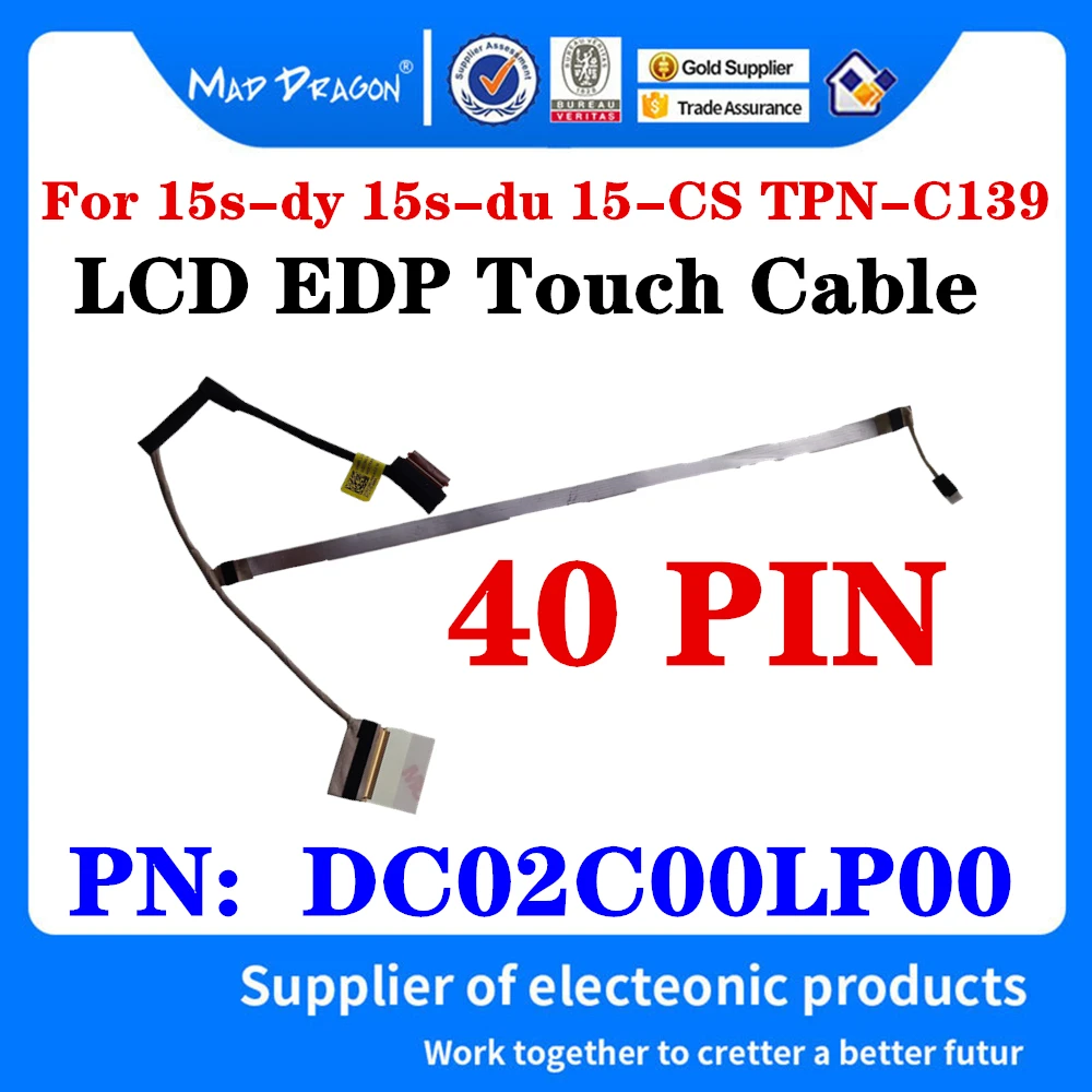 

Новый оригинальный ЖК-видео кабель для ноутбука LCD EDP TS сенсорный кабель для HP 15s-dy 15s-du 15-CS 15-du0048tu FPW50 TPN-C139 DC02C00LP00