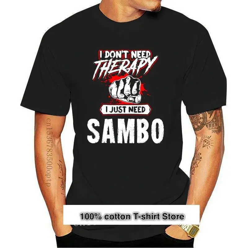 

¡Nueva camiseta de moda para hombres, 100% algodón, Sambo, regalo, no necesita terapia! Camiseta tendencia de moda 2021