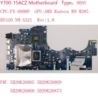 y700 15acz motherboard by510 nm a521 for ideapad y700 15acz laptop 5b20k26865 5b20k26869 5b20k26868 5b20k26873 fx 8800p m385
