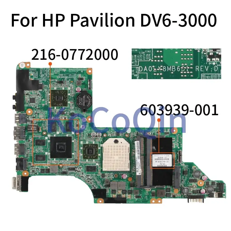 KoCoQin материнская плата для ноутбука HP Pavilion DV6 3000 603939 001 501 DA0LX8MB6D1 216 0772000